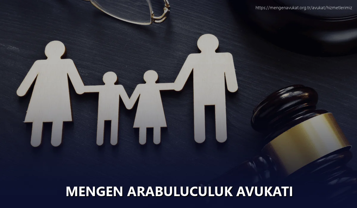 Mengen Arabuluculuk Avukatı