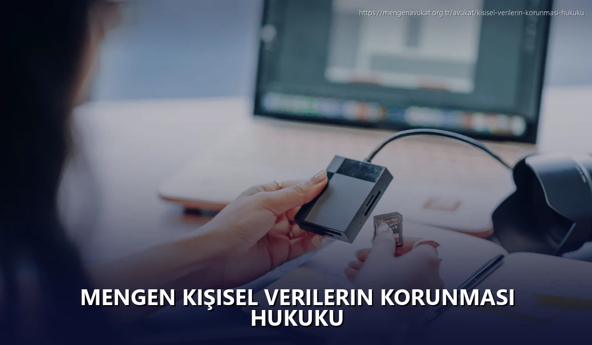 Mengen Kişisel Verilerin Korunması Hukuku